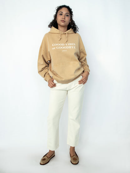 "gOOOd vibes or gOOOdbye" Hoodie