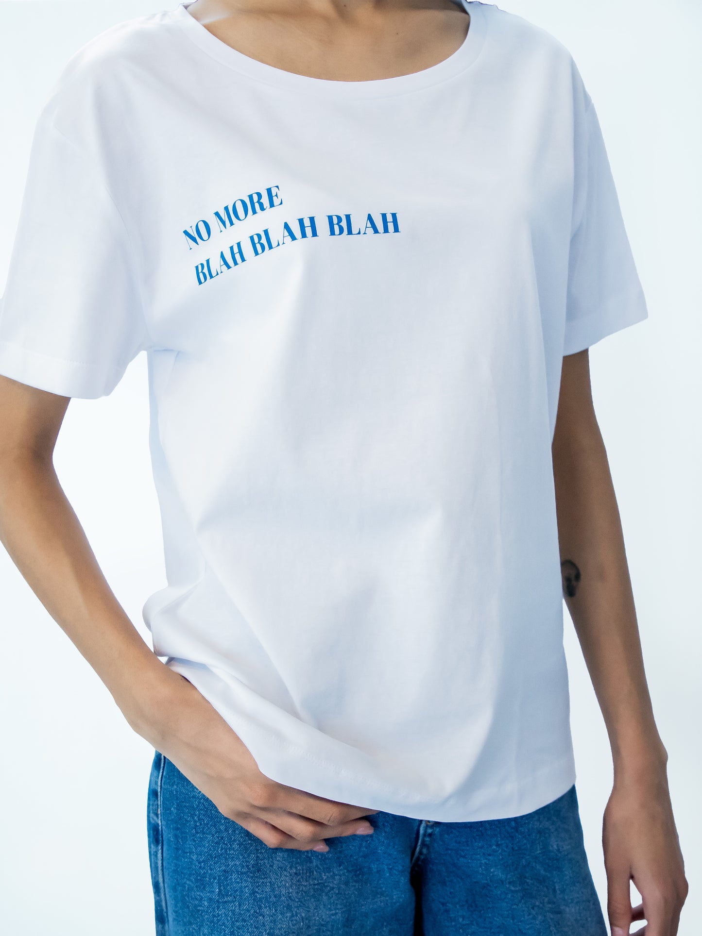 "No more blah blah blah" T-shirt