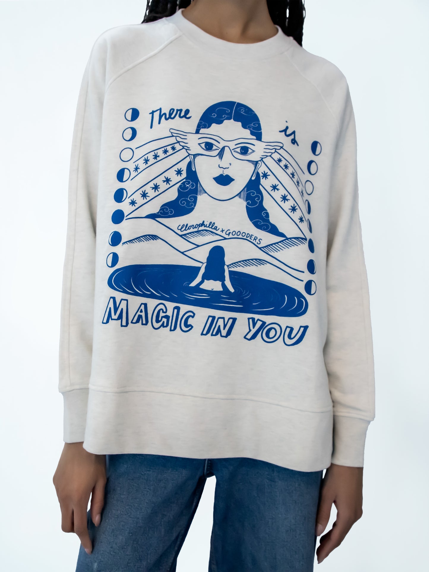 "There is magic in you" Sweatshirt (gOOOders x Clorophilla)