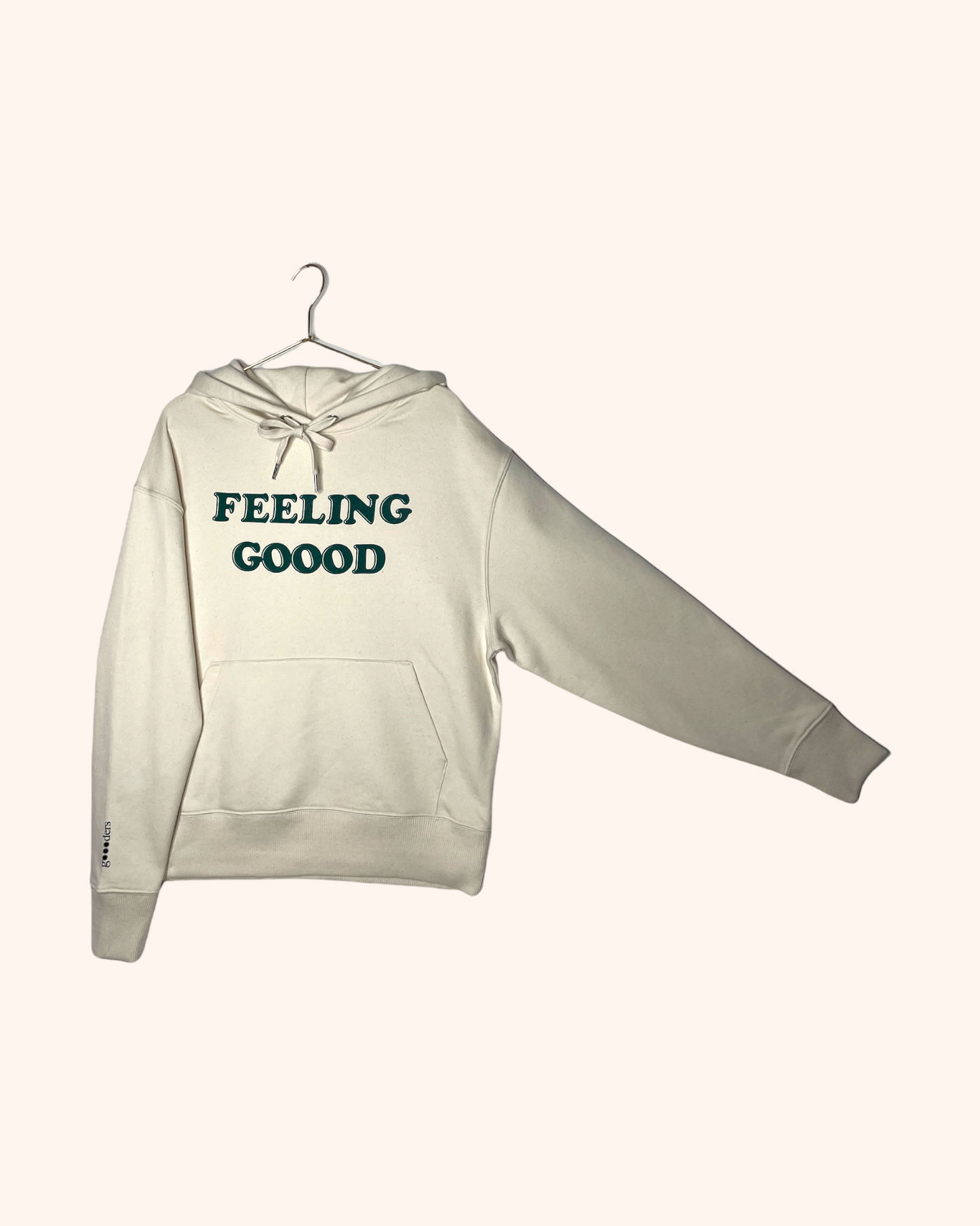 "Feeling gOOOd" Hoodie