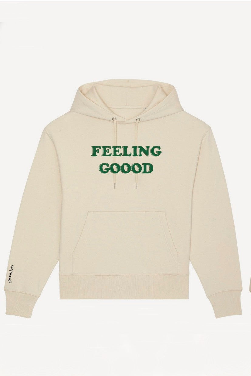 "Feeling gOOOd" Hoodie