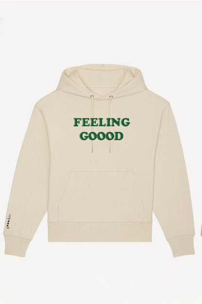 "Feeling gOOOd" Hoodie